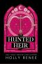 [Veiled Kingdom 02] • The Hunted Heir